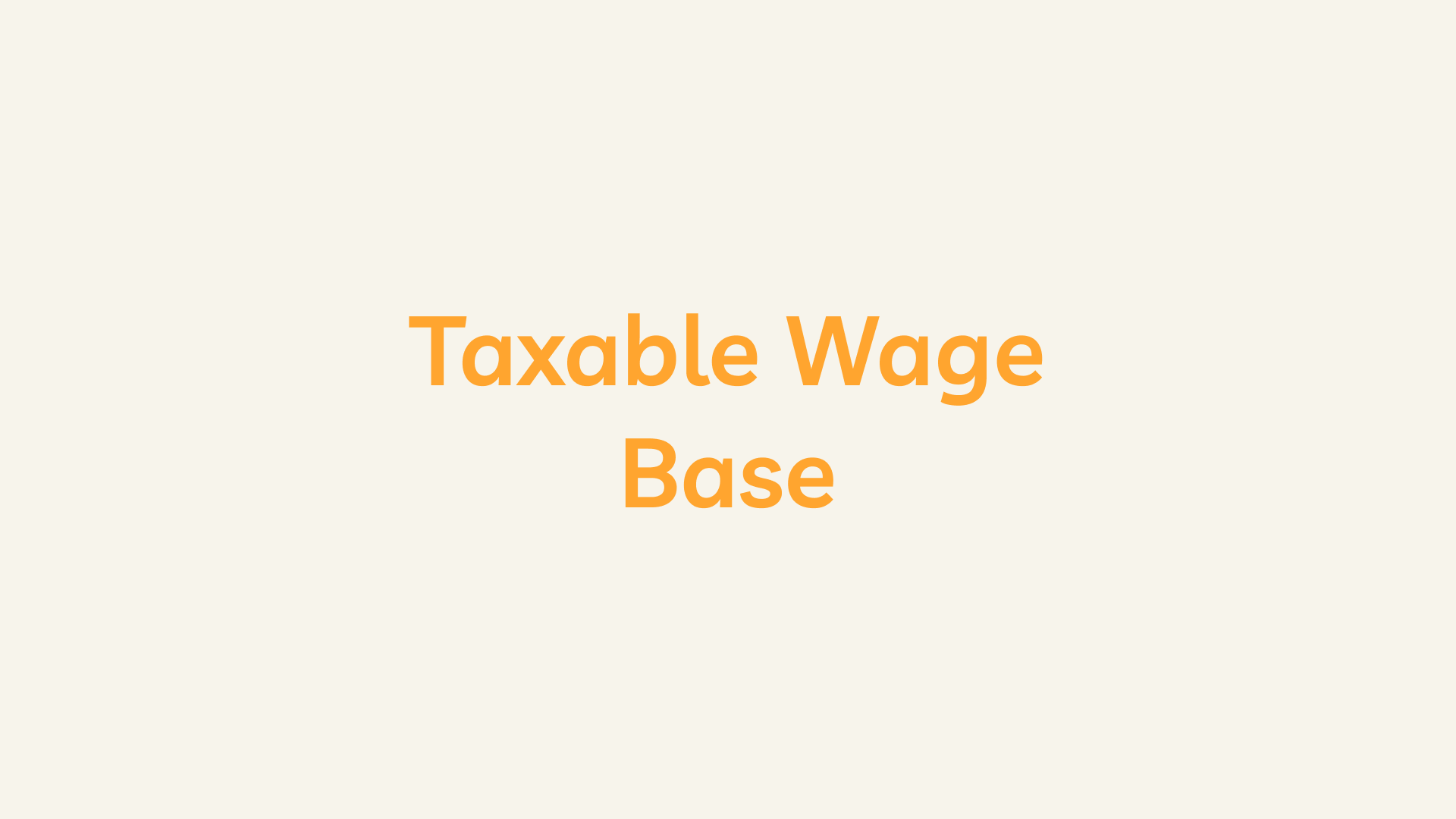 Taxable Wage Base FirstHR Resources Center